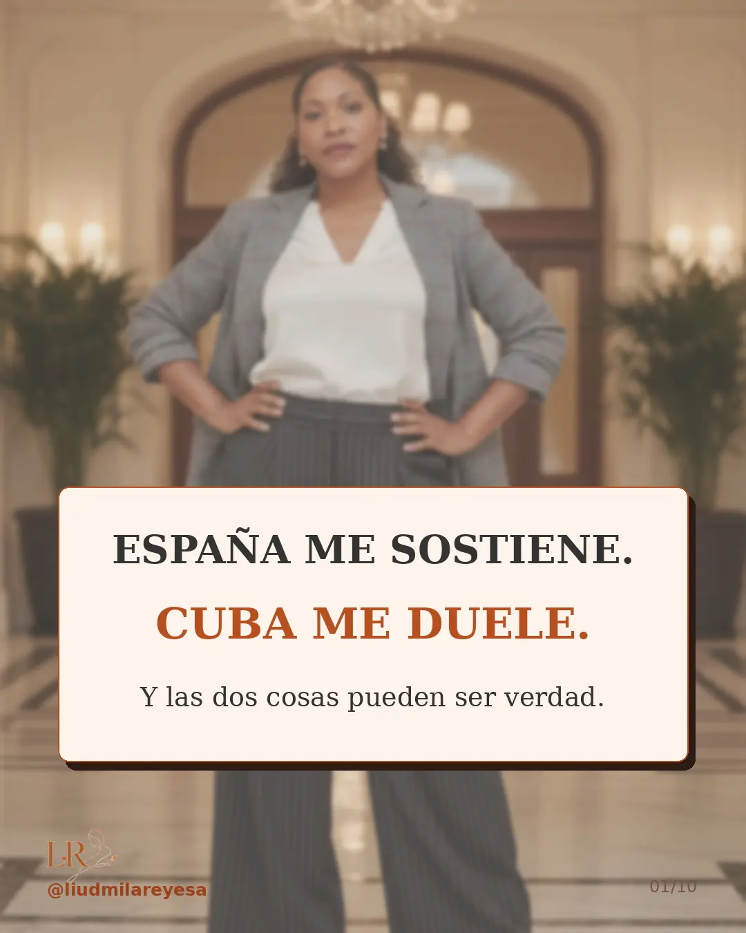 España me sostiene. Cuba me duele.